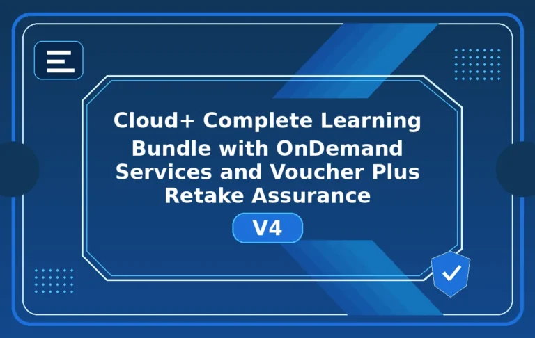 Cloud+ Complete Learning Bundle with OnDemand Services and Voucher Plus Retake Assurance V4