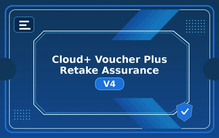 Cloud+ Voucher Plus Retake Assurance V4