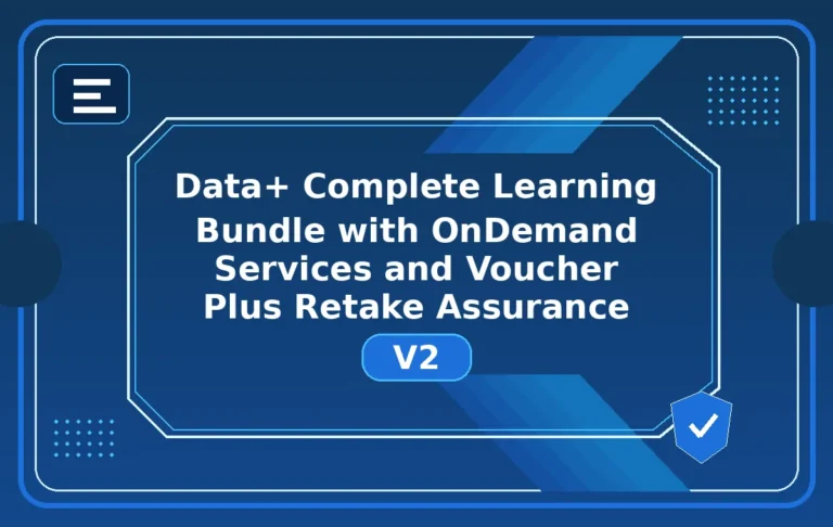 Data+ Complete Learning Bundle with OnDemand Services and Voucher Plus Retake Assurance V2