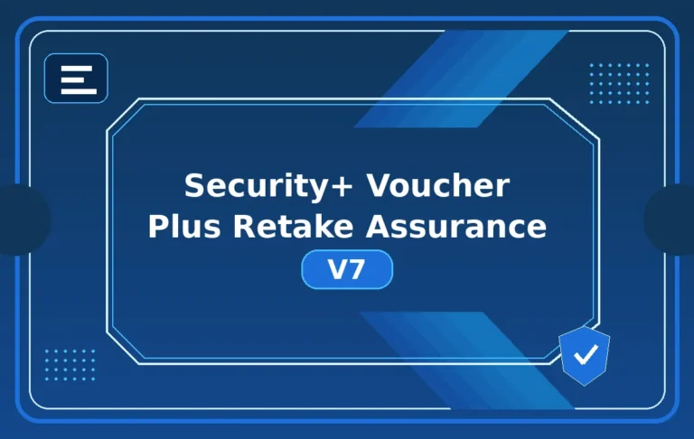 Security+ Voucher Plus Retake Assurance V7